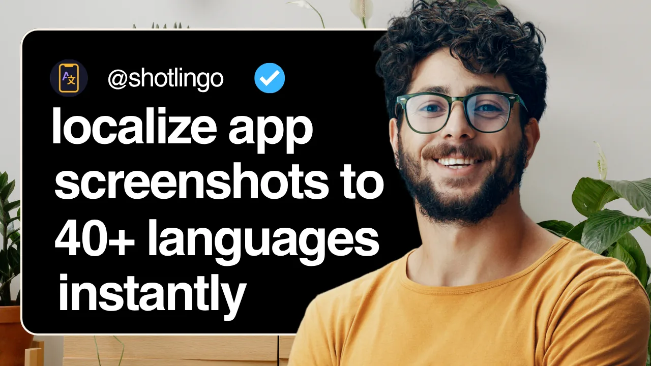 Localize App Store Screenshots to 40+ Languages Instantly